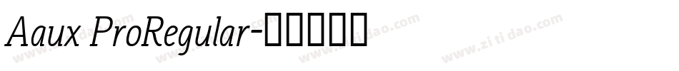Aaux ProRegular字体转换